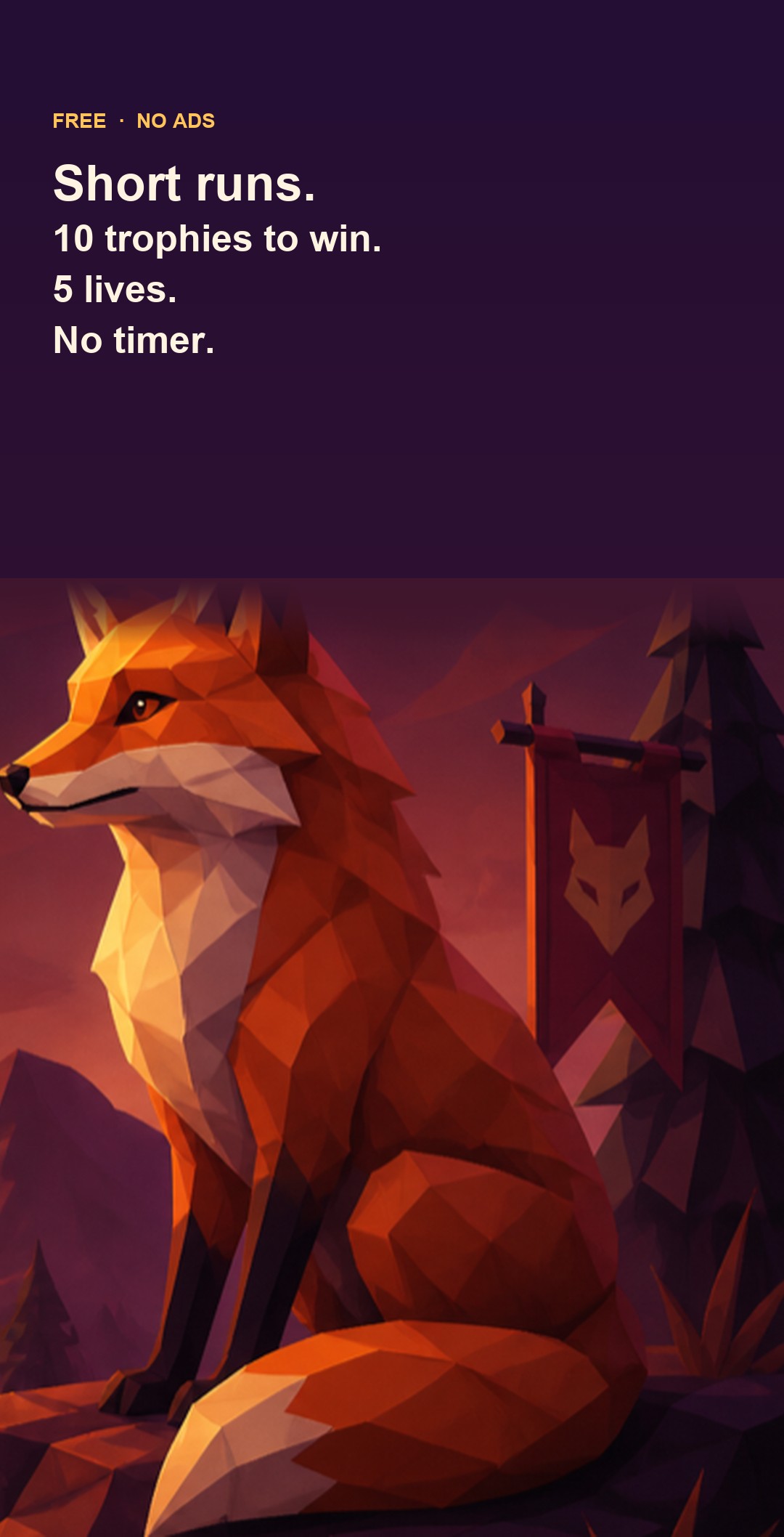Animal Tactics fox artwork with the lines Short runs, 10 trophies to win, 5 lives, No timer
